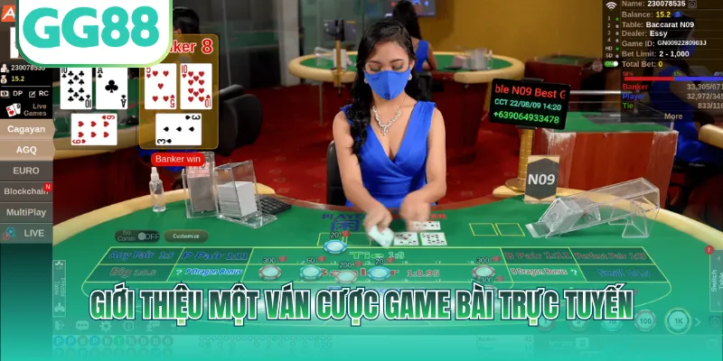 Giới thiệu một ván cược game bài trực tuyến