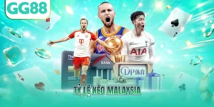 Tỷ lệ kèo malaysia